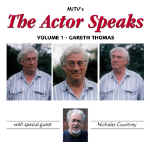The Actor Speaks Volume 1: Gareth Thomas